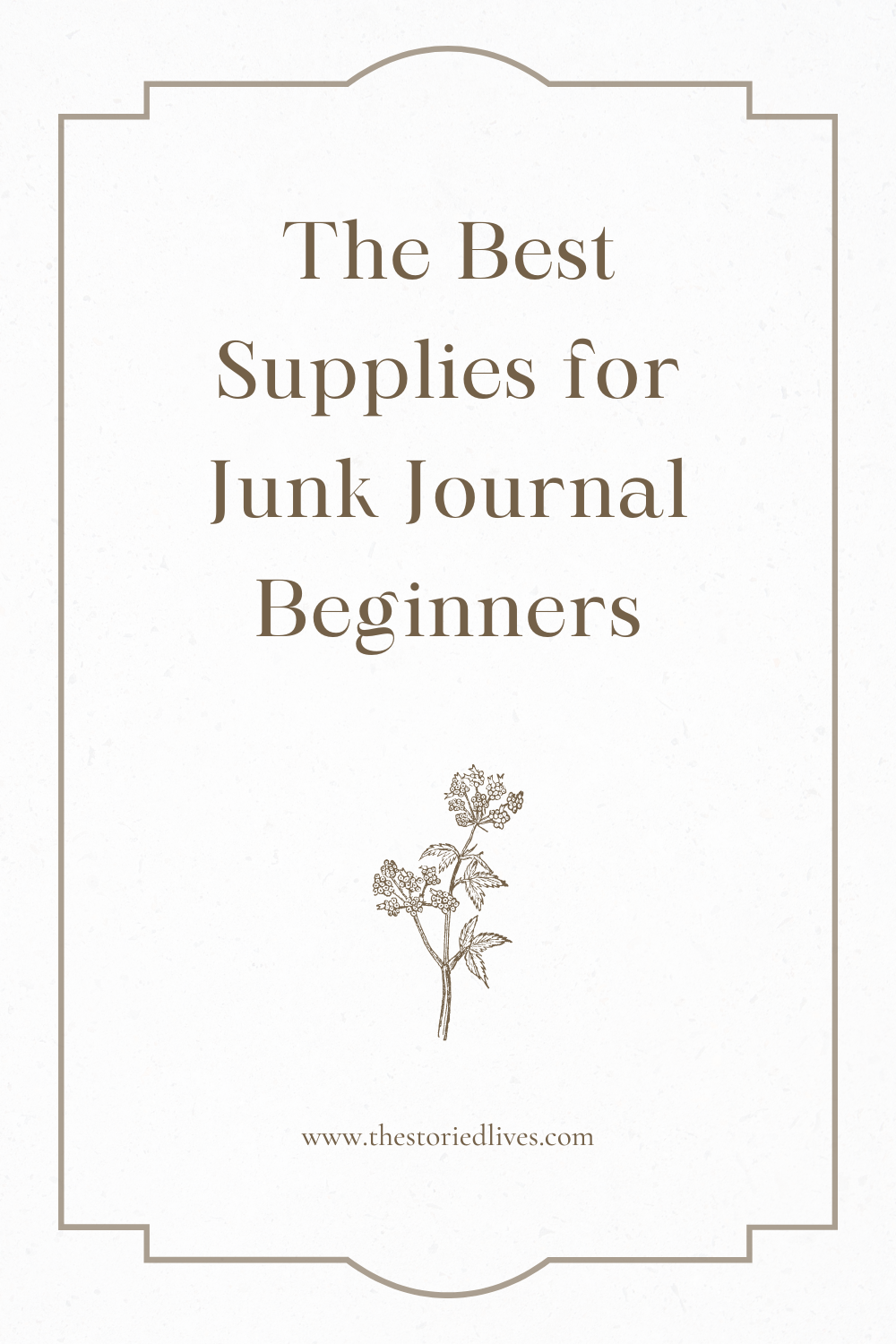 Social media sharing photo that reads “the Best supplies for junk journal beginners”